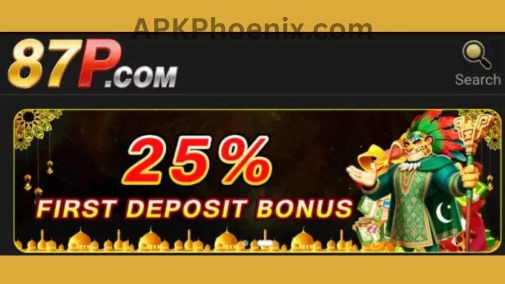 87P Game APK first time deposit bonuses of game