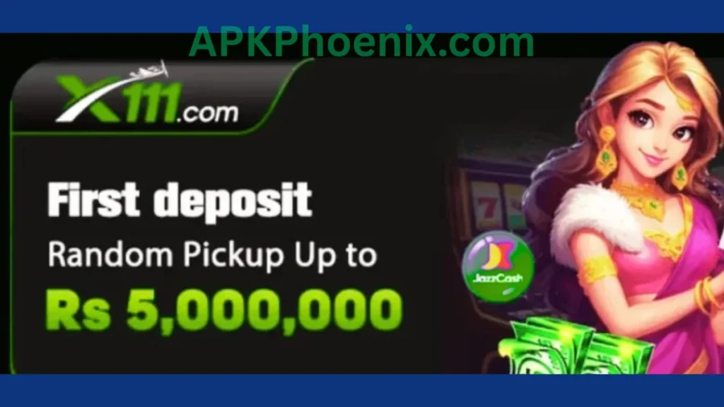 X111 Game APK first time deposit bonuses of game for new members